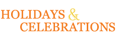 Holidays & Celebrations