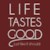 Life Tastes Good